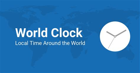 時鐘|The World Clock — Worldwide